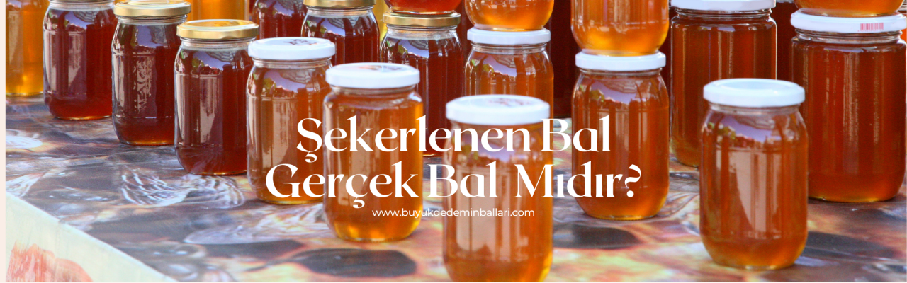 Şekerlenen Bal Gerçek Bal mıdır?